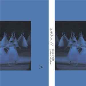 Qualchan. - Pools Of Light / Pools Of Shadow mp3