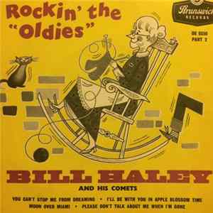 Bill Haley And His Comets - Rockin' The "Oldies" - Part 2 mp3