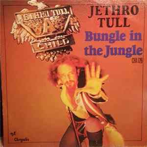 Jethro Tull - Bungle In The Jungle/ Back Door Angels mp3