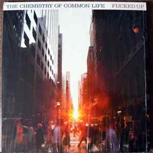 Fucked Up - The Chemistry Of Common Life mp3