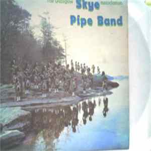 The Glasgow Skye Association Pipe Band - Skye Pipe Band mp3