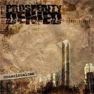 Prosperity Denied - Consciousless mp3