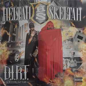 Heltah Skeltah - D.I.R.T. (Da Incredible Rap Team) mp3