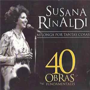 Susana Rinaldi - Milonga Por Tantas Cosas mp3