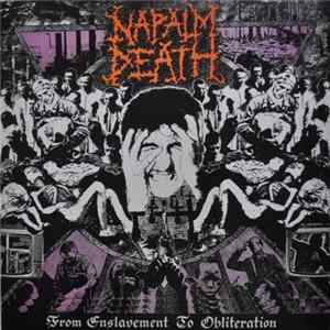 Napalm Death - From Enslavement To Obliteration mp3