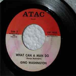 Gino Washington - Doing The Pop Corn / What Can A Man Do mp3