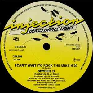 Spyder-D - I Can't Wait (To Rock The Mike) mp3