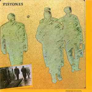 Pistones - Persecucion mp3
