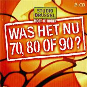 Various - Was Het Nu 70, 80 Of 90? File 4 mp3