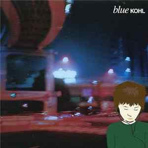 Kohl - Blue mp3