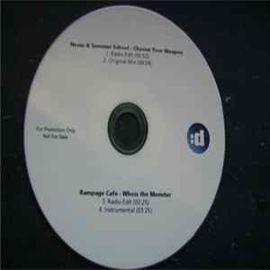 Nezzo & Summer School / Rampage Cafe - Choose Your Weapon / Whois The Monster mp3