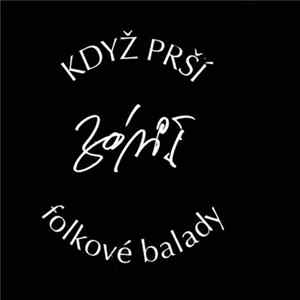 Záviš - Když Prší (Folkové Balady) mp3