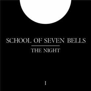 School Of Seven Bells - The Night mp3