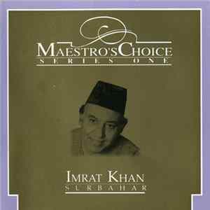 Imrat Khan - Maestro's Choice - Series One - Surbahar mp3