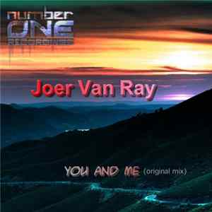 Joer Van Ray - You & Me mp3