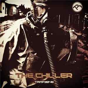 The Chiller - Tyrantroop / Sauciness mp3