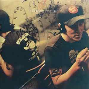 Elliott Smith - Either / Or mp3
