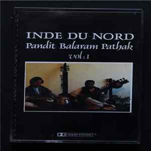 Pandit Balaram Pathak - Inde Du Nord Vol.1 mp3