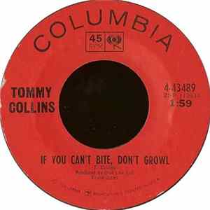 Tommy Collins - If You Can't Bite, Don't Growl mp3