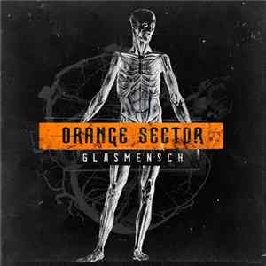 Orange Sector - Glasmensch mp3