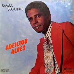 Adeilton Alves - Samba Seguinte mp3