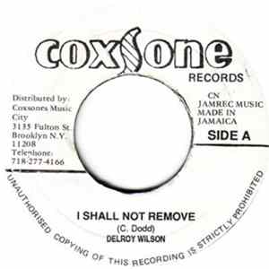 Delroy Wilson - I Shall Not Remove / I Need Your Loving mp3