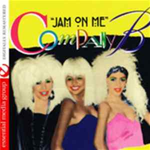 Company B - Jam On Me mp3