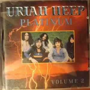Uriah Heep - Platinum. Volume 2 mp3