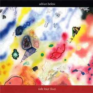Adrian Belew - Side Four (Live) mp3