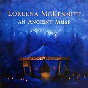 Loreena McKennitt - An Ancient Muse mp3