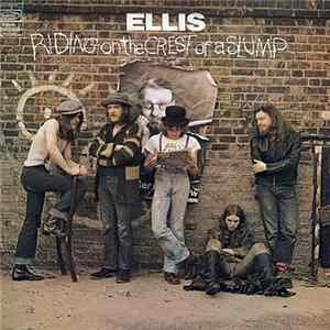 Ellis - Riding On The Crest Of A Slump mp3