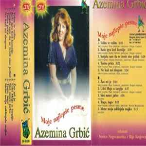 Azemina Grbić - Moje Najlepše Pesme mp3