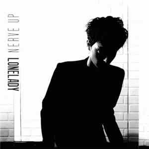 LoneLady - Nerve Up mp3