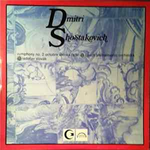 Dmitri Shostakovich, Ladislav Slovák, The Czech Philharmonic Orchestra - Symphony Nº 2 Octobre / Stenka Razin mp3