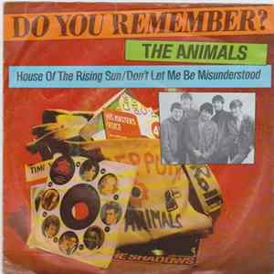 The Animals - The House Of The Rising Sun / Don't Let Me Be Misunderstood mp3