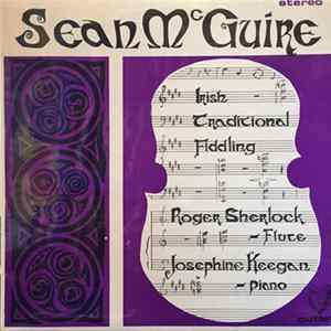 Sean McGuire - Irish Traditional Fiddling mp3