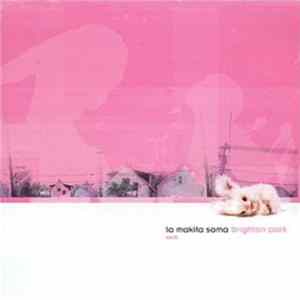 La Makita Soma - Brighton Park mp3