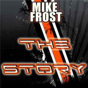 Mike Frost - The Story mp3