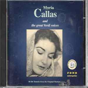 Maria Callas, Verdi - Maria Callas And The Great Verdi Voices mp3