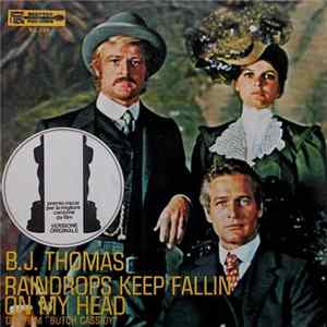 B.J. Thomas - Raindrops Keep Fallin' On My Head mp3