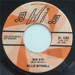 Willie Mitchell - Bad Eye / Sugar T mp3