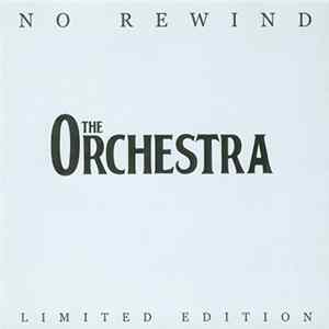 The Orchestra - No Rewind mp3