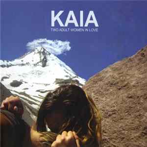 Kaia - Two Adult Women In Love mp3
