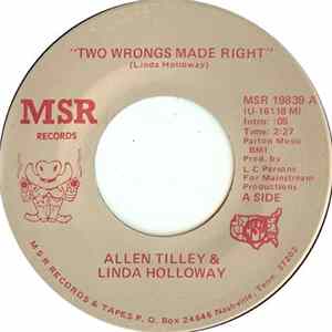 Allen Tilley & Linda Holloway - Two Wrongs Made Right mp3