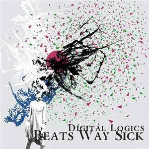 Various - Digital Logics, Beats Way Sick mp3