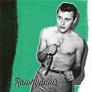 Rawhypnols - Rawhypnols mp3