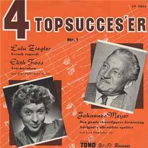Lulu Ziegler, Elith Foss, Johannes Meyer - 4 Topsucces'er Nr.1 mp3