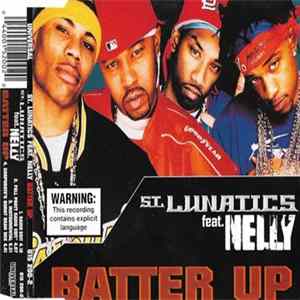 St. Lunatics Feat. Nelly - Batter Up mp3