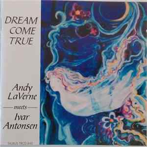 Andy LaVerne Meets Ivar Antonsen - Dream Come True mp3