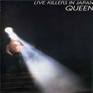 Queen - Live Killers In Japan mp3